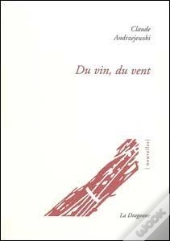 Du Vin, Du Vent