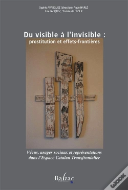 Capa do artigo Du Visible À L'Invisible ; Prostitution Et Effets-Frontières