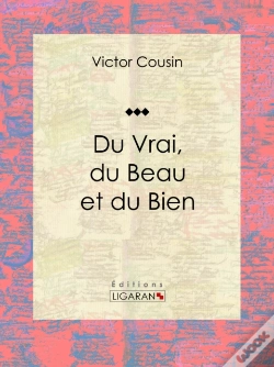 Capa do artigo Du Vrai, Du Beau Et Du Bien