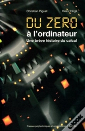 Du Zéro À L'Ordinateur : Une Brève Histoire Du Calcul