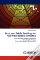 Dual And Triple Feeding For Full Wave Dipole Antenna