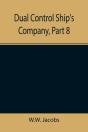 Dual Control Ship'S Company, Part 8. - Preview