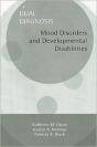 Dual Diagnosis: Mood Disorders And Developmental Disabilities - Preview