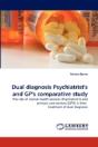 Dual Diagnosis Psychiatrist'S And Gp'S Comparative Study - Preview