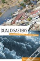 Dual Disasters
