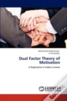 Dual Factor Theory Of Motivation