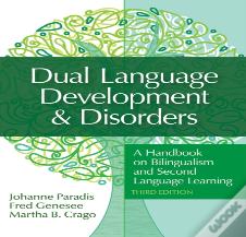Dual Language Development & Disorders