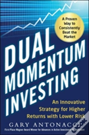 Capa do artigo Dual Momentum Investing: An Innovative Strategy For Higher Returns With Lower Risk
