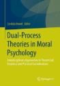 Dual-Process Theories In Moral Psychology - Preview