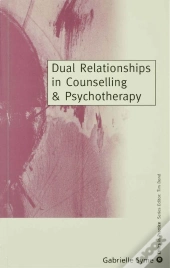 Dual Relationships In Counselling & Psychotherapy