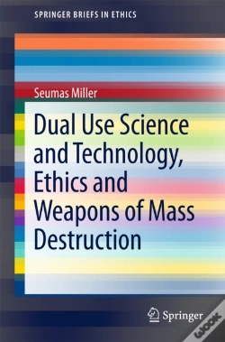 Capa do artigo Dual Use Science And Technology, Ethics And Weapons Of Mass Destruction