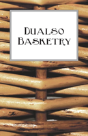 Dualso Basketry - Preview