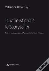 Duane Michals Le Storyteller, Petite Histoire Du Rapport Fluctuant Entre Texte Et Image