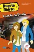 Duarte e Marta - Incêndio na escola