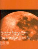 Duas Águas, Um Rio