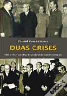 Duas Crises - 1961 e 1974