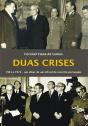 Duas Crises - 1961 e 1974 - Preview