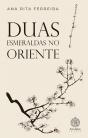 Duas Esmeraldas no Oriente - Preview
