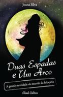 Duas Espadas e Um Arco