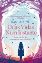 Duas Vidas Num Instante - Preview