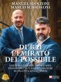 Dubai L'Emirato Del Possibile - Preview