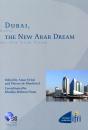 Dubaï, The New Arab Dream - Preview