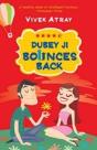 Dubey Ji Bounces Back - Preview