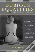 Dubious Equalities And Embodied Differences