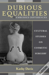 Dubious Equalities And Embodied Differences