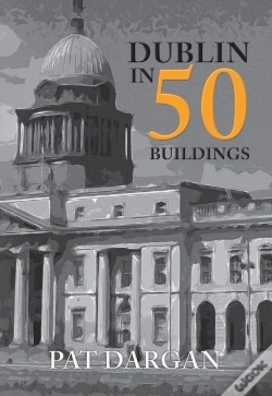 Capa do artigo Dublin In 50 Buildings