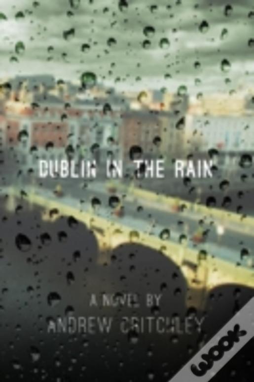 Dublin In The Rain