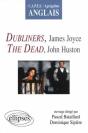Dubliners, James Joyce ; The Dead, John Huston ; Capes ; Agrégation Anglais - Preview