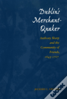 Dublin'S Merchant Quaker