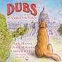 Dubs Goes To Washington - Preview