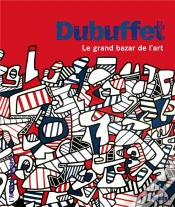 Capa do artigo Dubuffet ; Le Grand Bazar De L