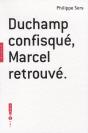 Duchamp Confisqué, Marcel Retrouvé - Preview