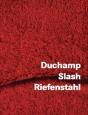 Duchamp Slash Riefenstahl - Preview