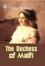 Duchess Of Malfi - Preview