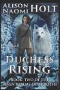 Duchess Rising - Preview