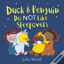 Duck And Penguin Do Not Like Sleepovers