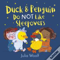 Duck And Penguin Do Not Like Sleepovers