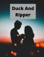 Duck And Ripper - Preview