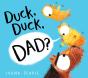 Duck, Duck, Dad? (Hb) - Preview