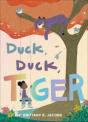 Duck, Duck, Tiger - Preview