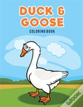 Duck & Goose Coloring Book
