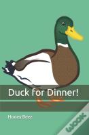 Duck For Dinner!