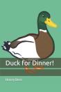 Duck For Dinner! - Preview