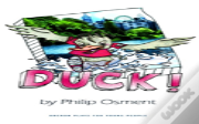 Duck!
