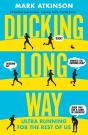Ducking Long Way - Preview