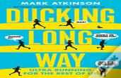 Ducking Long Way